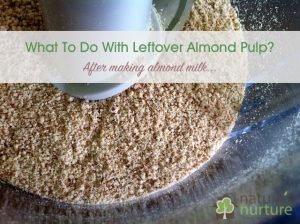 Ways to Use Leftover Almond Pulp