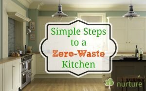 Simple Steps to a Zero Waste Kitchen